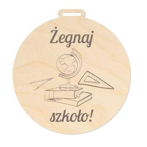 MED039-E Medal grawerowany ŻEGNAJ SZKOŁO!