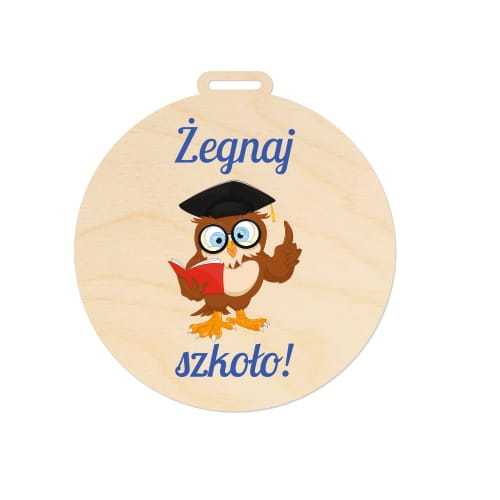 MED046-UV Medal z nadrukiem ŻEGNAJ SZKOŁO sowa
