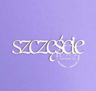 napis "szczęście"