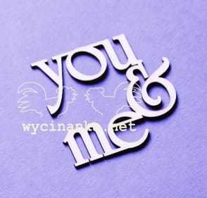 napis "you & me"