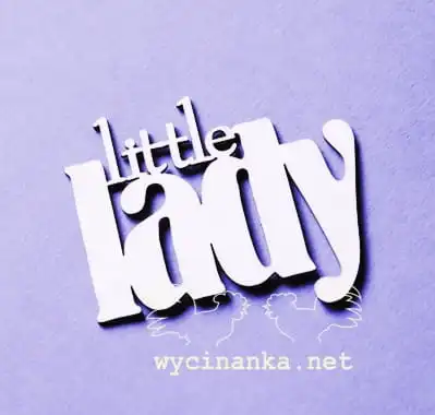 napis "little lady"