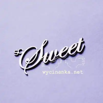 napis "so Sweet"