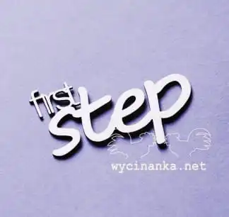 napis "first step"