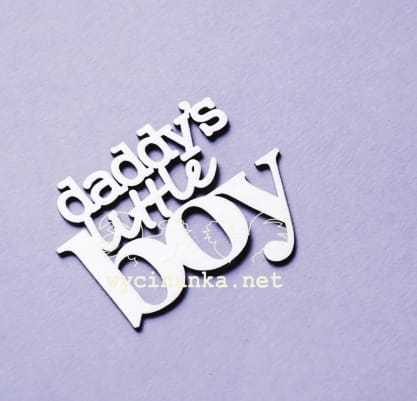 napis "daddy's little boy"
