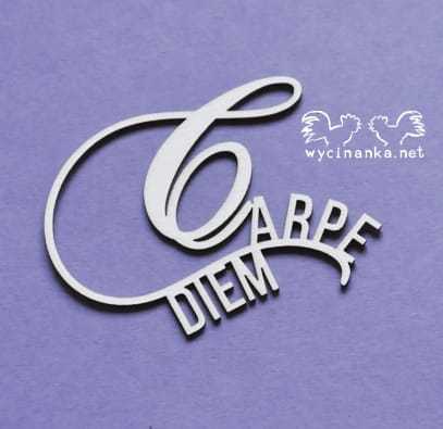 napis "CARPE DIEM"