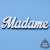 ND046-M MADAME - napis ozdobny