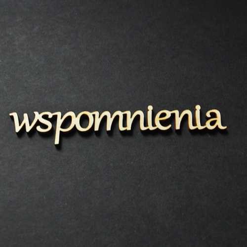 ND059-M Wspomnienia - napis drewniany